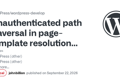 A WordPress vulnerability scored 9.2/10 is present in all versions since 2016