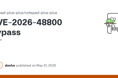Notepad++ Zero-Click RCE via Path Traversal (CVE-2026-52884)